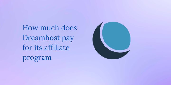 Dreamhost affiliate program review