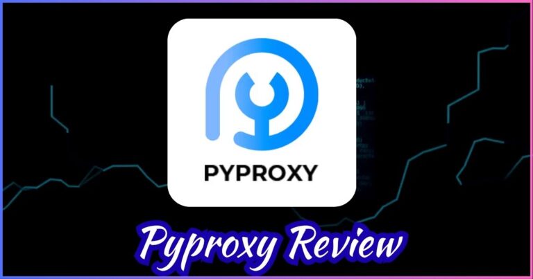 Pyproxy Review