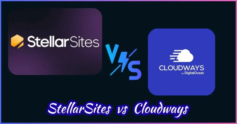 StellarSites vs Cloudways