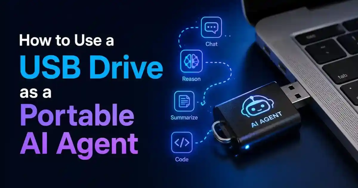 How to Use a USB Drive as a Portable AI Agent