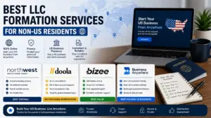 Best LLC Formation Services for Non-US Residents